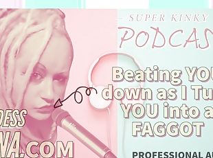 Kinky Podcasst 3 Hitting you while I turn you