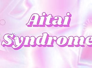 Aitai Syndrome(Teaser)