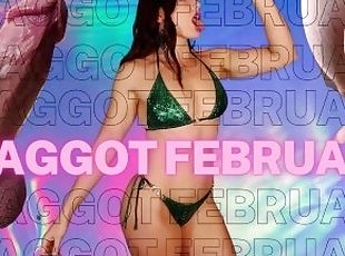 Faggot February