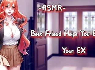 [ASMR}{F4M] Best Friend Helps You Get Over Your EX