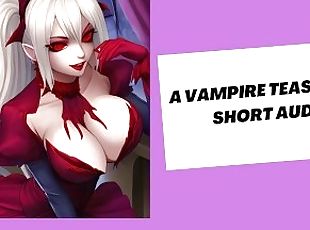 A sexy vampire teases you (hot audio)