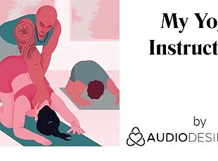 My Yoga Instructor Erotic Audio Porn for Women, Sexy ASMR